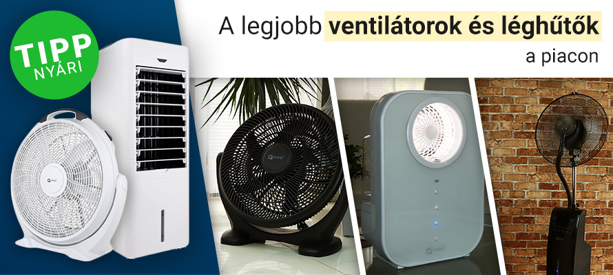 A legjobb ventilátorok és léghűtők a piacon